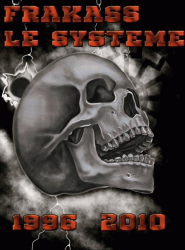 Frakass : Frakass le Système 1996-2010